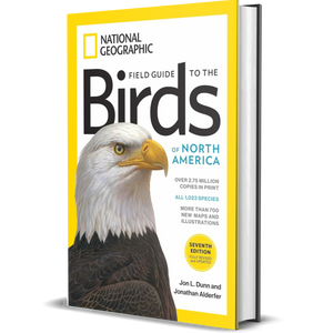National Geographic Field Guide to the Birds of North America, 7th Ed