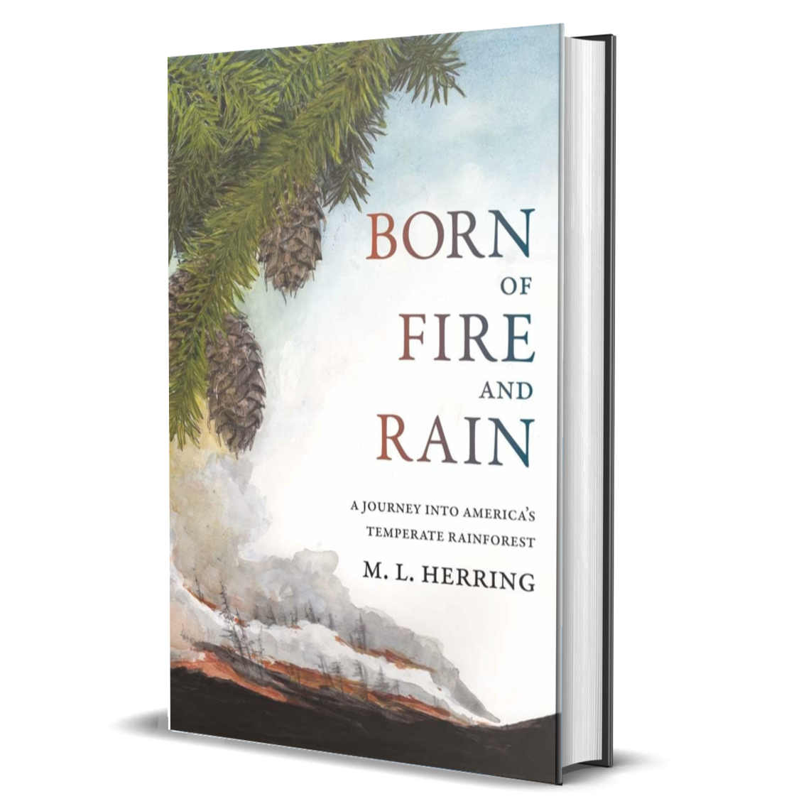 Born of Fire and Rain