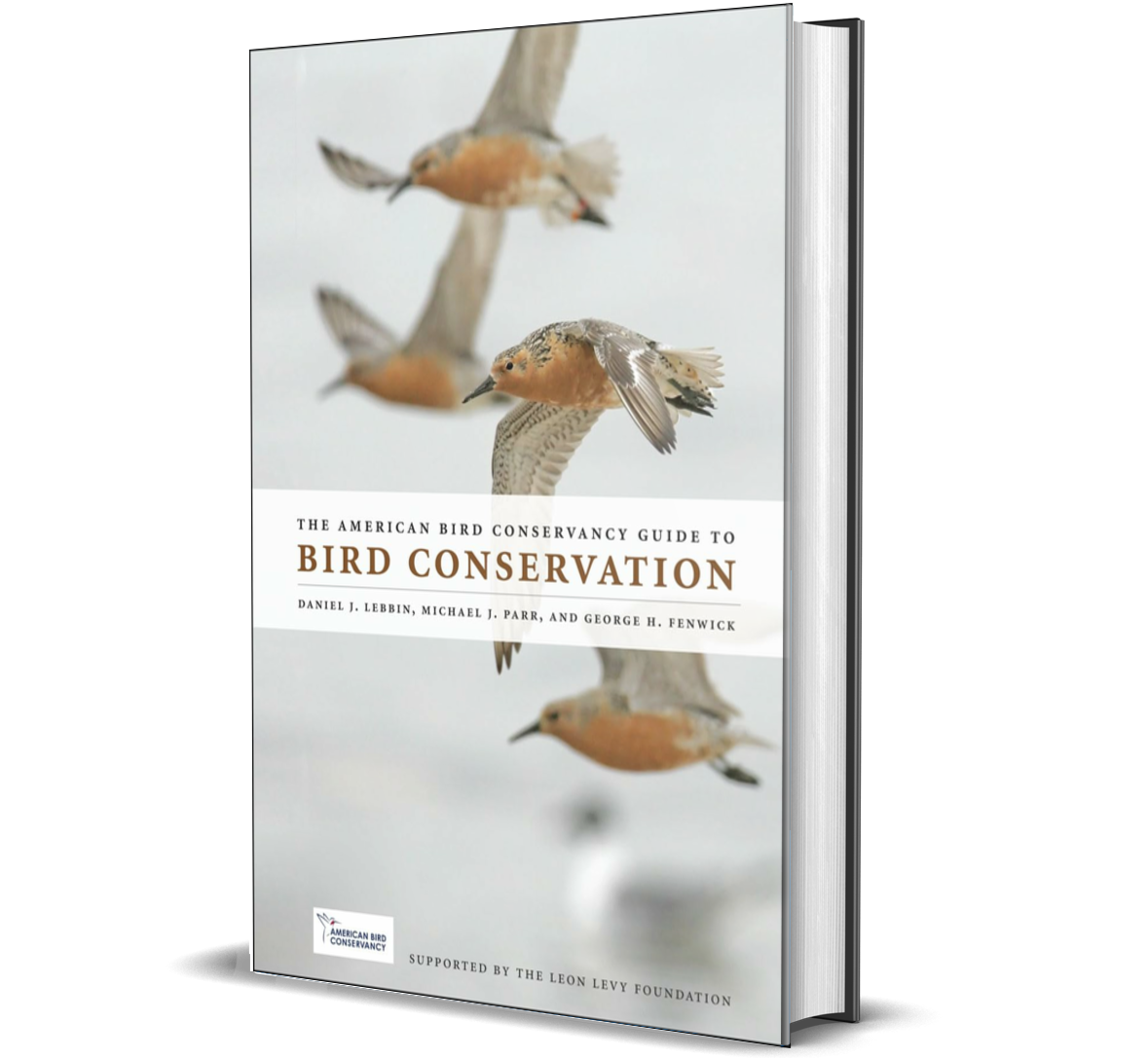 The American Bird Conservancy Guide to Bird Conservation