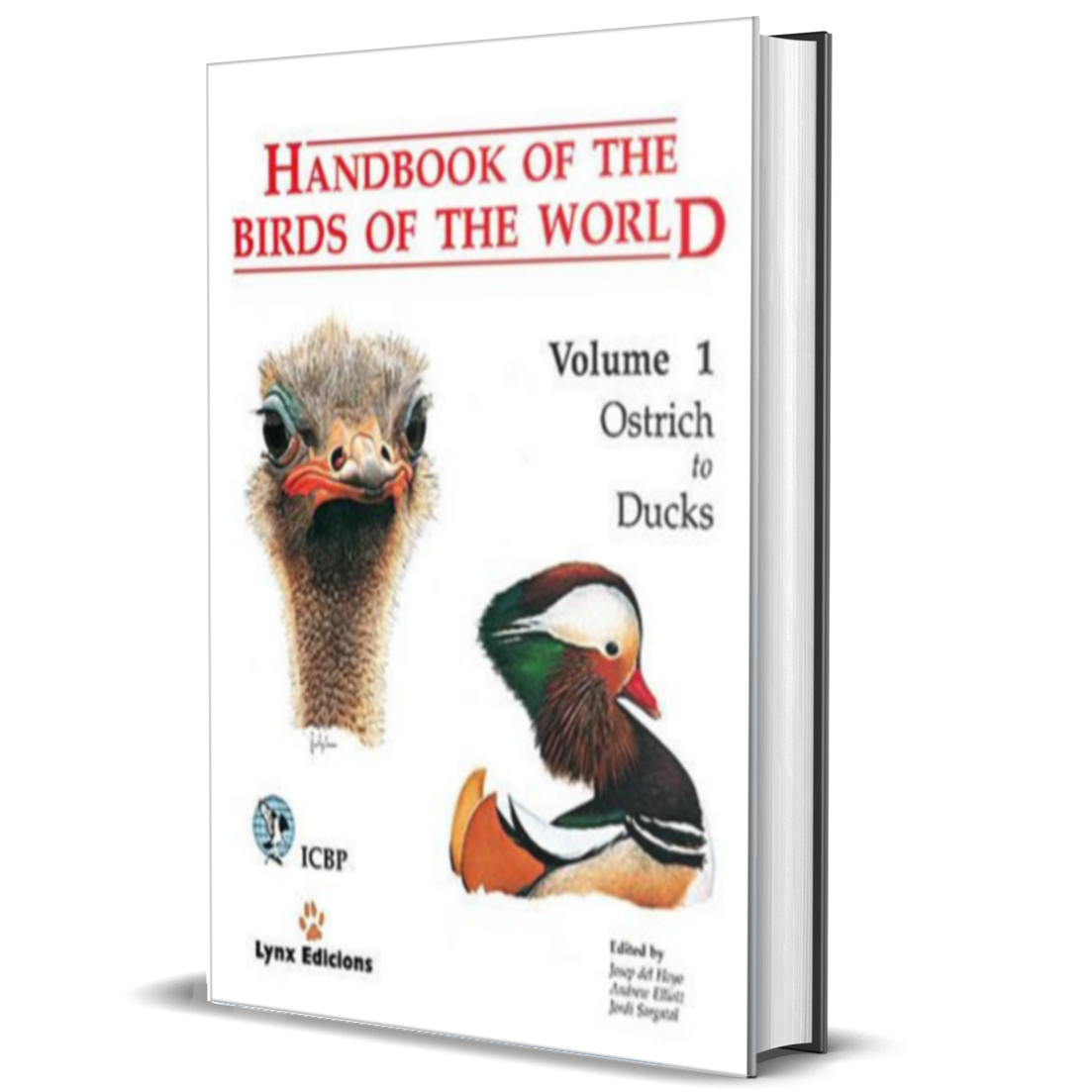 Handbook of the Birds of the World - Volume 1: Ostrich to Ducks