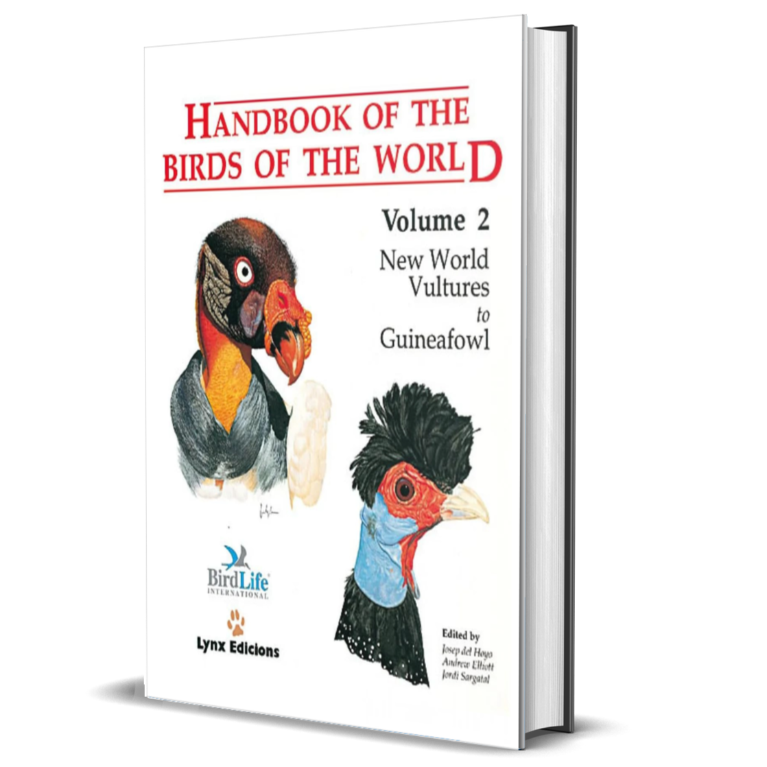 Handbook of the Birds of the World Vol.2: New World Vultures to Guineafowl