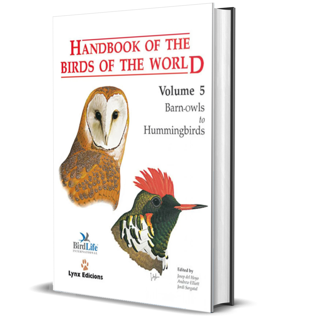 Handbook of the Birds of the World Vol.5: Barn-owls to Hummingbirds