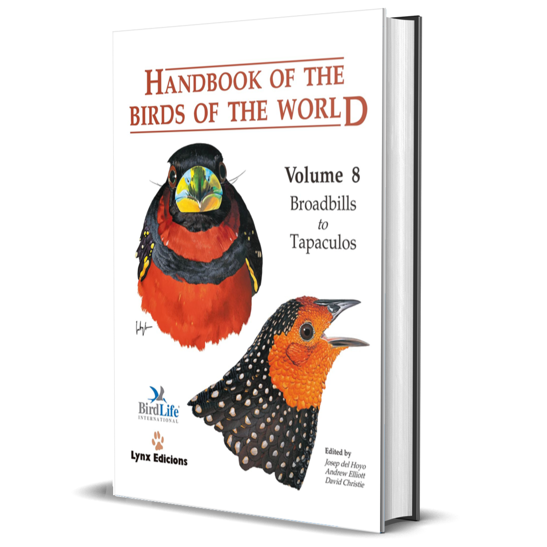 Handbook of the Birds of the World Vol. 8: Broadbills to Tapaculos