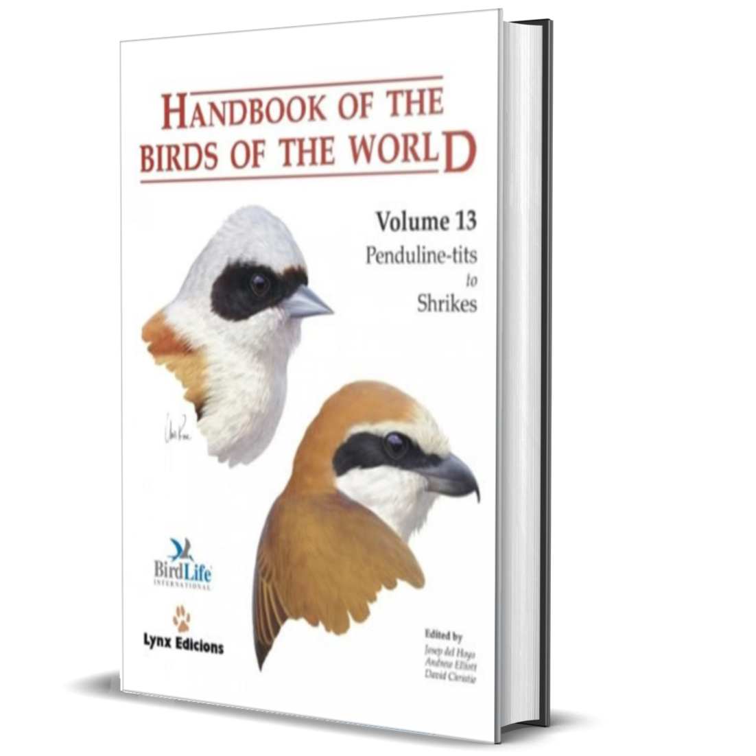 Handbook of the Birds of the World Vol.13: Penduline-tits to Shrikes