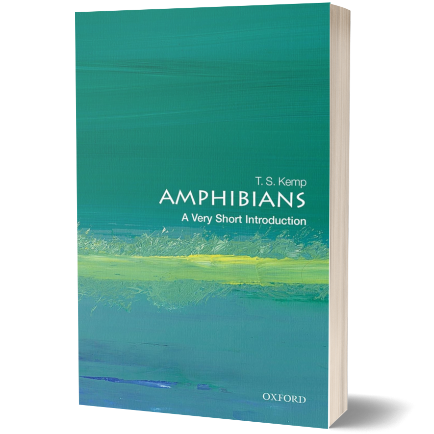 Amphibians: A Very Short Introduction