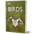 Birds: A Complete Guide to their Biology and Behaviour