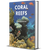 Coral Reefs: A Natural History