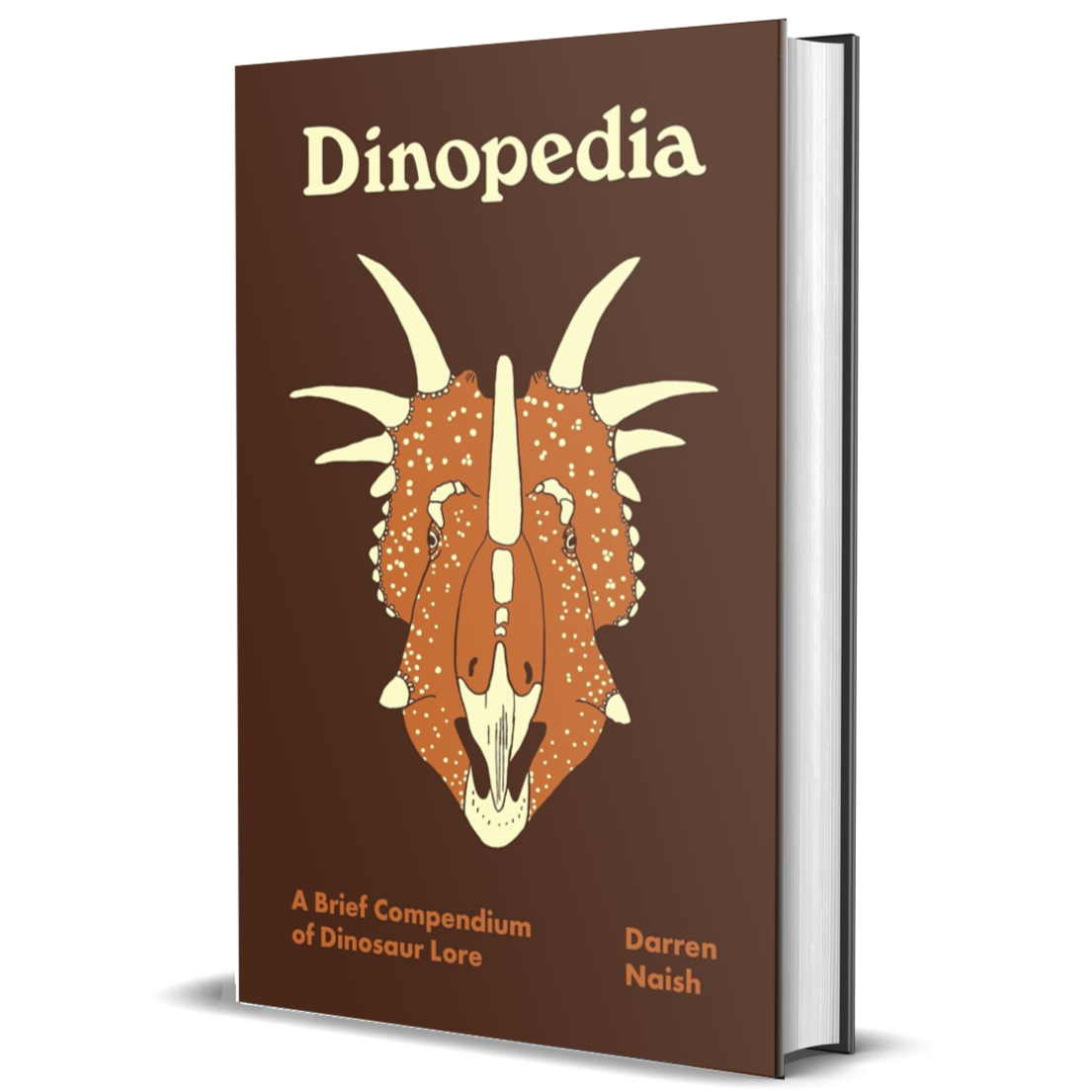Dinopedia: A Brief Compendium of Dinosaur Lore