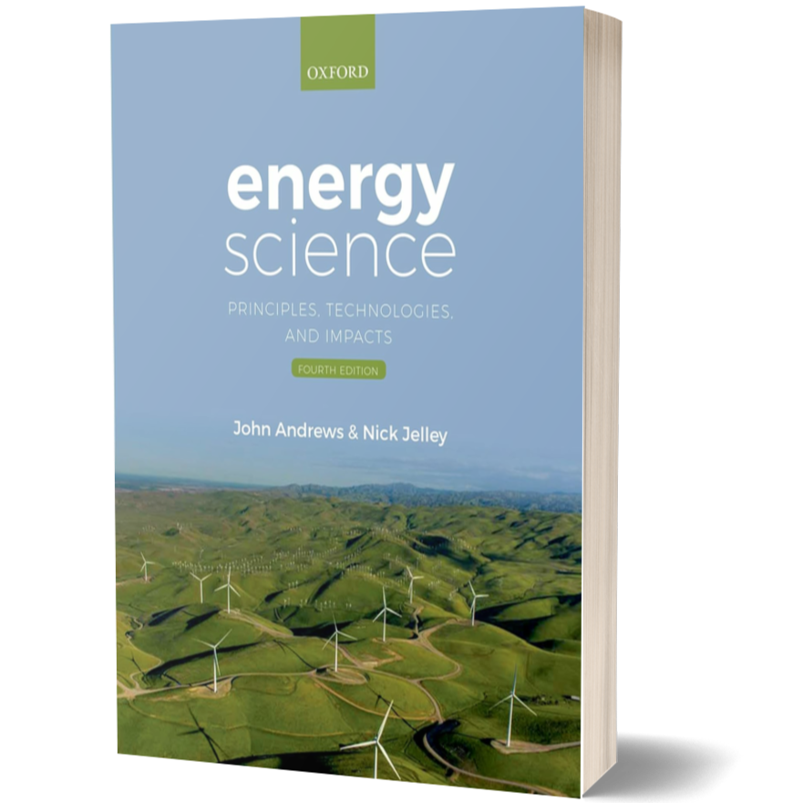 Energy Science: Principles, Technologies, and Impacts