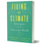 Fixing the Climate: Strategies for an Uncertain World