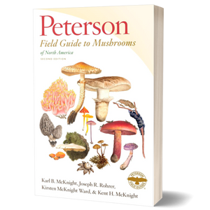 Peterson Field Guide To Mushrooms Of North America, Second Edition