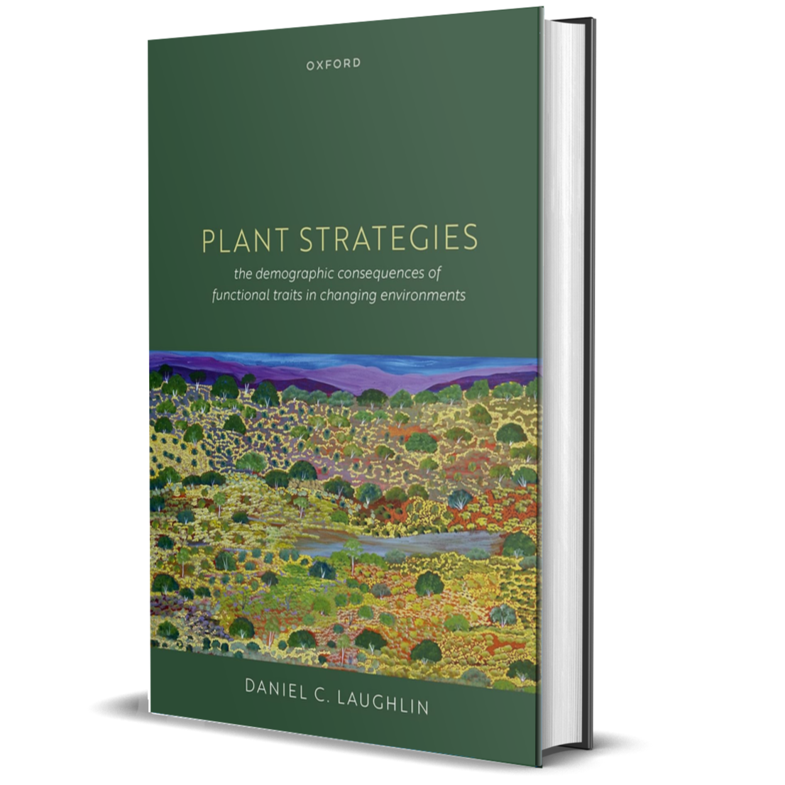 Plant Strategies: The Demographic Consequences of Functional Traits in ...