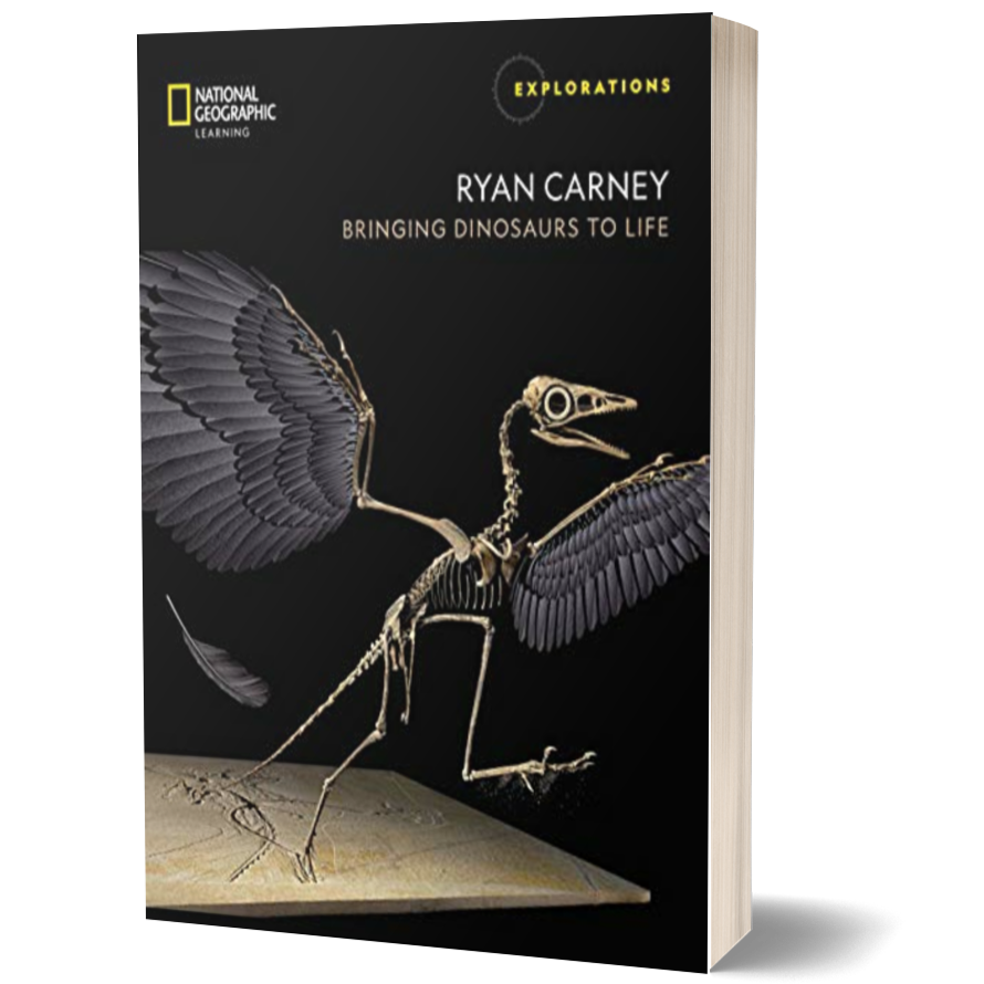 Ryan Carney: Bringing Dinosaurs to Life (Explorations)