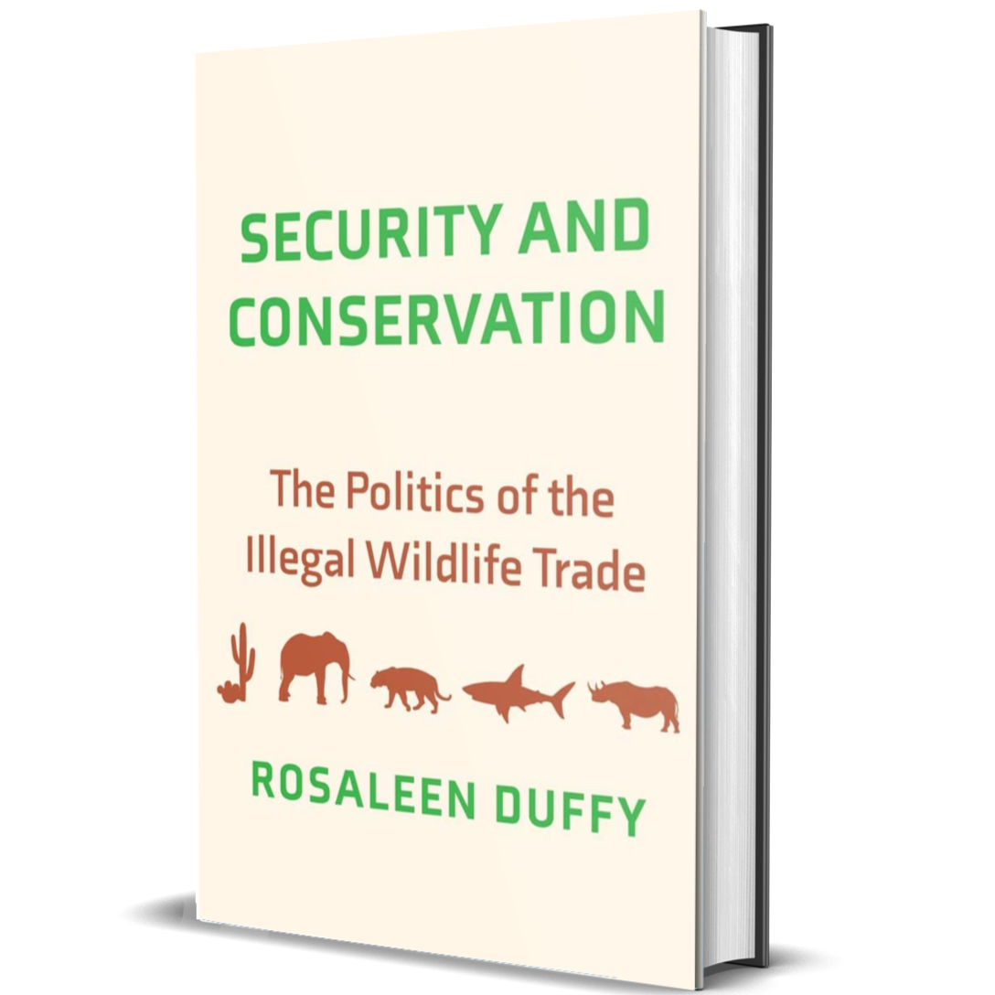 Security and Conservation: The Politics of the Illegal Wildlife Trade