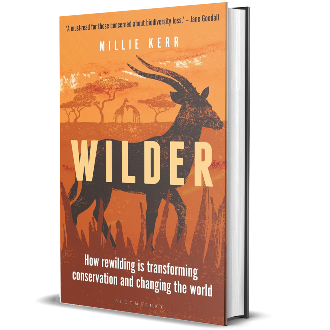 Wilder: How Rewilding is Transforming Conservation and Changing the World