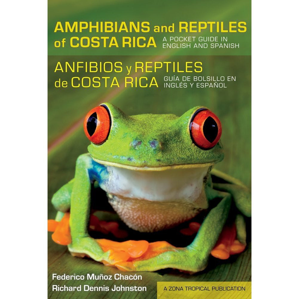 Anfibios y Reptiles de Costa Rica / Anfibios y Reptiles de Costa Rica
