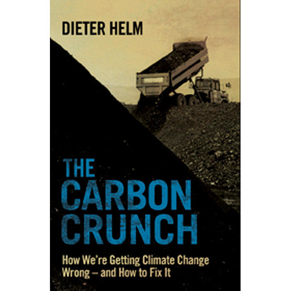 La crisis del carbono: cómo nos equivocamos con el cambio climático y cómo solucionarlo
