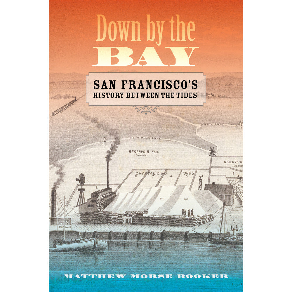 Down by the Bay: la historia de San Francisco entre las mareas