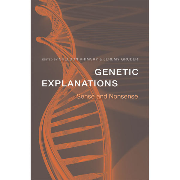 Genetic Explanations: Sense and Nonsense - BIOWEB USA